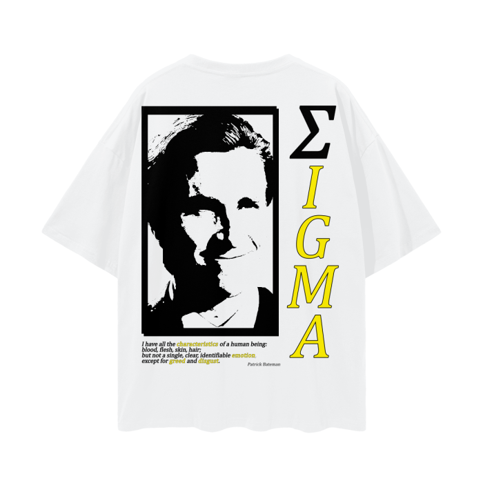 Sigma Patrick Bateman AY Line - Streetwear Unisex Loose Basic Tee - AY Line