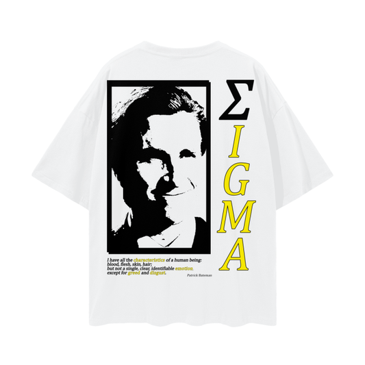 Sigma Patrick Bateman AY Line - Streetwear Unisex Loose Basic Tee - AY Line